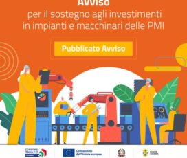 Avviso pubblico per il sostegno agli investimenti in impianti e macchinari delle PMI